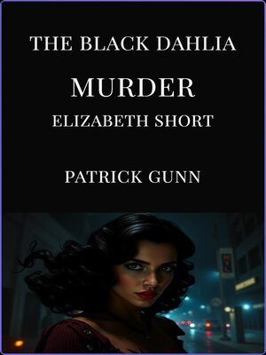 cover image of The Black Dahlia Murder  Elizabeth Short